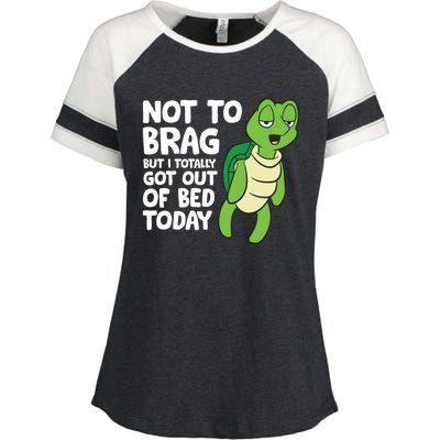 Sea Turtle Not To Brag But I Totally Got Out Of Bed Today Enza Ladies Jersey Colorblock Tee