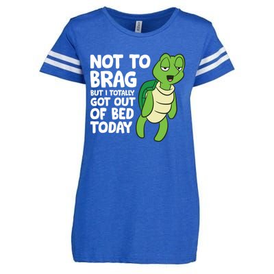 Sea Turtle Not To Brag But I Totally Got Out Of Bed Today Enza Ladies Jersey Football T-Shirt