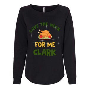 Save The Neck For Me Clark Christmas Womens California Wash Sweatshirt