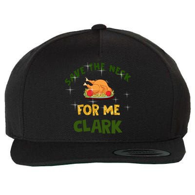 Save The Neck For Me Clark Christmas Wool Snapback Cap