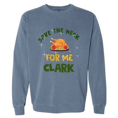 Save The Neck For Me Clark Christmas Garment-Dyed Sweatshirt