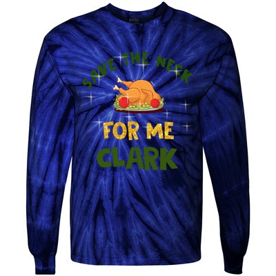 Save The Neck For Me Clark Christmas Tie-Dye Long Sleeve Shirt