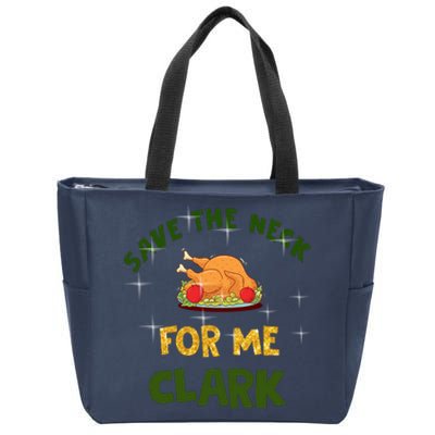 Save The Neck For Me Clark Christmas Zip Tote Bag