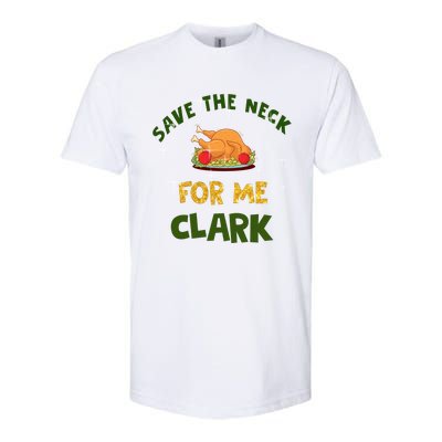 Save The Neck For Me Clark Christmas Softstyle® CVC T-Shirt