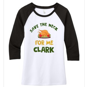 Save The Neck For Me Clark Christmas Women's Tri-Blend 3/4-Sleeve Raglan Shirt