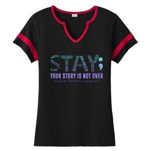 Stay Tomorrow Needs You Suicide Prevention Awareness Support Ladies Halftime Notch Neck Tee