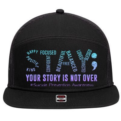 Stay Tomorrow Needs You Suicide Prevention Awareness Support 7 Panel Mesh Trucker Snapback Hat