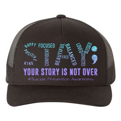 Stay Tomorrow Needs You Suicide Prevention Awareness Support Yupoong Adult 5-Panel Trucker Hat