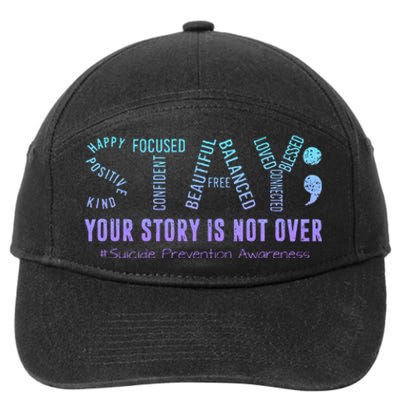 Stay Tomorrow Needs You Suicide Prevention Awareness Support 7-Panel Snapback Hat