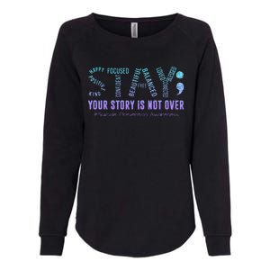 Stay Tomorrow Needs You Suicide Prevention Awareness Support Womens California Wash Sweatshirt