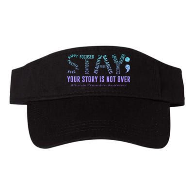 Stay Tomorrow Needs You Suicide Prevention Awareness Support Valucap Bio-Washed Visor