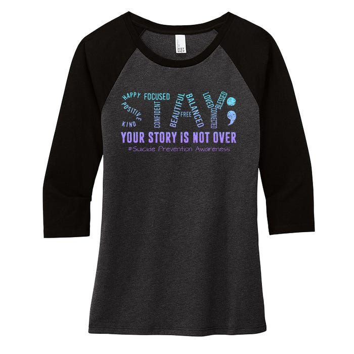 Stay Tomorrow Needs You Suicide Prevention Awareness Support Women's Tri-Blend 3/4-Sleeve Raglan Shirt