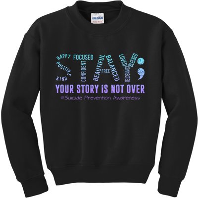 Stay Tomorrow Needs You Suicide Prevention Awareness Support Kids Sweatshirt