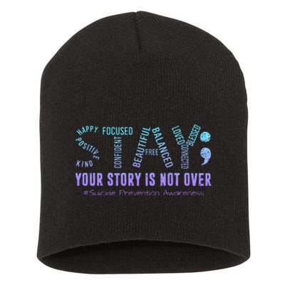 Stay Tomorrow Needs You Suicide Prevention Awareness Support Short Acrylic Beanie