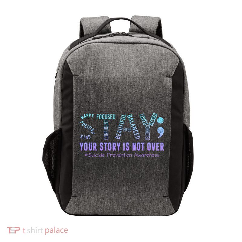 Stay Tomorrow Needs You Suicide Prevention Awareness Support Vector Backpack