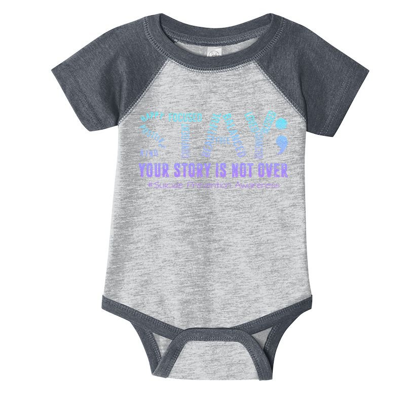 Stay Tomorrow Needs You Suicide Prevention Awareness Support Infant Baby Jersey Bodysuit