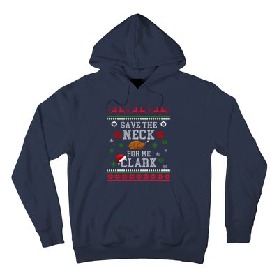 Save The Neck For Me Clark Hoodie