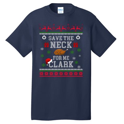 Save The Neck For Me Clark Tall T-Shirt