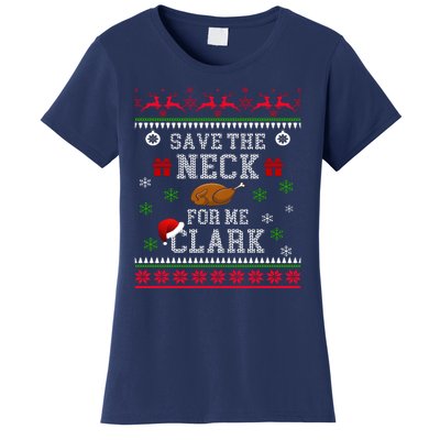 Save The Neck For Me Clark Women's T-Shirt