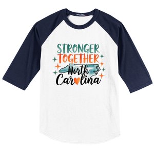 Stronger Together North Carolina Strong Supporter Baseball Sleeve Shirt