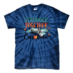 Stronger Together North Carolina Strong Supporter Tie-Dye T-Shirt