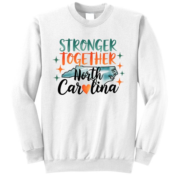 Stronger Together North Carolina Strong Supporter Sweatshirt