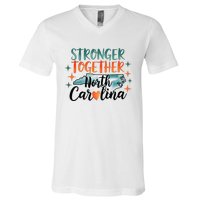 Stronger Together North Carolina Strong Supporter V-Neck T-Shirt