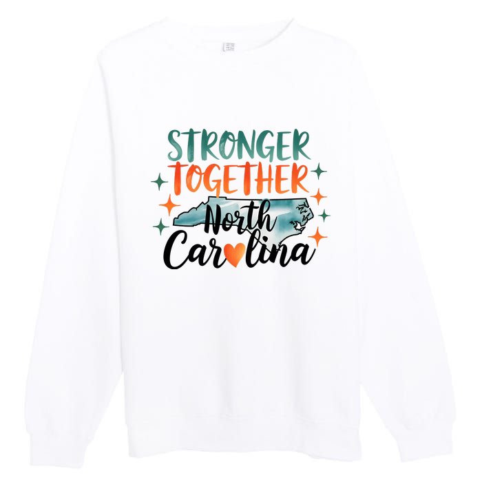 Stronger Together North Carolina Strong Supporter Premium Crewneck Sweatshirt