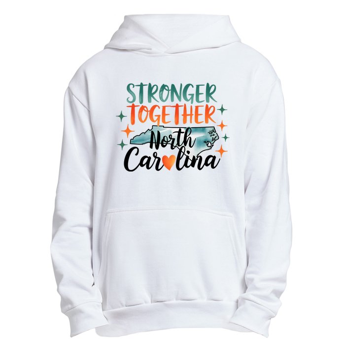 Stronger Together North Carolina Strong Supporter Urban Pullover Hoodie