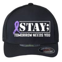 Stay Tomorrow Needs You Semicolon Suicide Prevention Flexfit Unipanel Trucker Cap