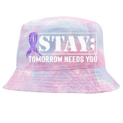 Stay Tomorrow Needs You Semicolon Suicide Prevention Tie-Dyed Bucket Hat