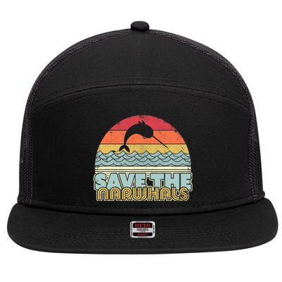 Save The Narwhals Gift Retro Style Narwhal Meaningful Gift 7 Panel Mesh Trucker Snapback Hat