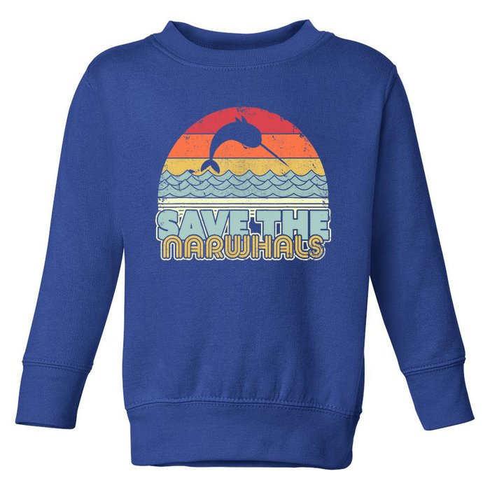 Save The Narwhals Gift Retro Style Narwhal Meaningful Gift Toddler Sweatshirt