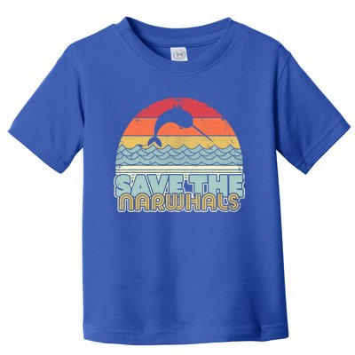 Save The Narwhals Gift Retro Style Narwhal Meaningful Gift Toddler T-Shirt