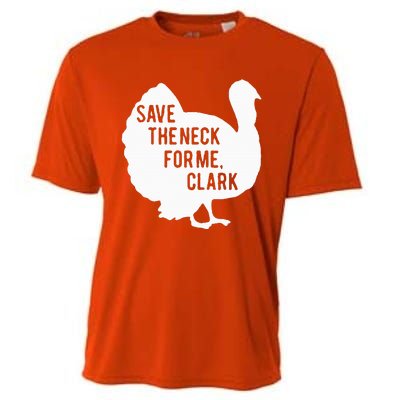 Save the Neck for Me Turkey Funny Thanksgiving Fall Autumn  Cooling Performance Crew T-Shirt