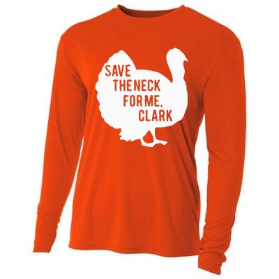 Save the Neck for Me Turkey Funny Thanksgiving Fall Autumn  Cooling Performance Long Sleeve Crew