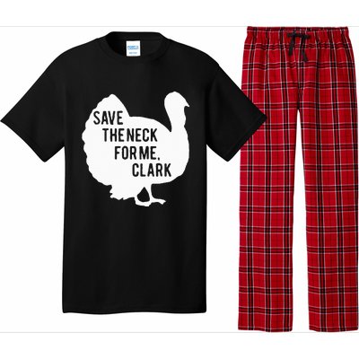 Save the Neck for Me Turkey Funny Thanksgiving Fall Autumn  Pajama Set