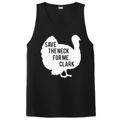 Save the Neck for Me Turkey Funny Thanksgiving Fall Autumn  PosiCharge Competitor Tank