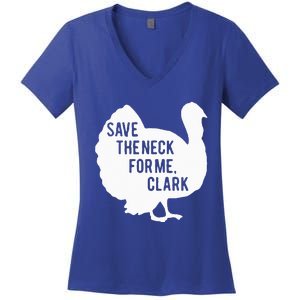 Save the Neck for Me Turkey Funny Thanksgiving Fall Autumn  Women's V-Neck T-Shirt