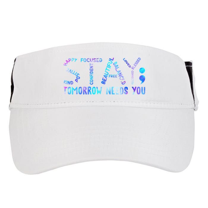 Stay Tomorrow Needs You Suicide Prevention Awareness Week Adult Drive Performance Visor