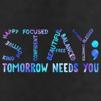 Stay Tomorrow Needs You Suicide Prevention Awareness Week 11oz C Handle Ceramic Mug