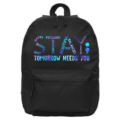 Stay Tomorrow Needs You Suicide Prevention Awareness Week 16 in Basic Backpack