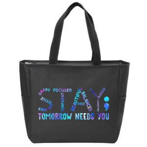 Stay Tomorrow Needs You Suicide Prevention Awareness Week Zip Tote Bag