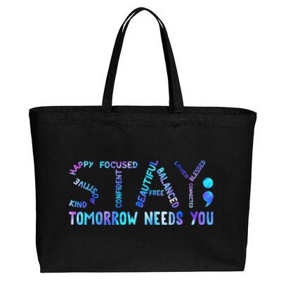 Stay Tomorrow Needs You Suicide Prevention Awareness Week Cotton Canvas Jumbo Tote