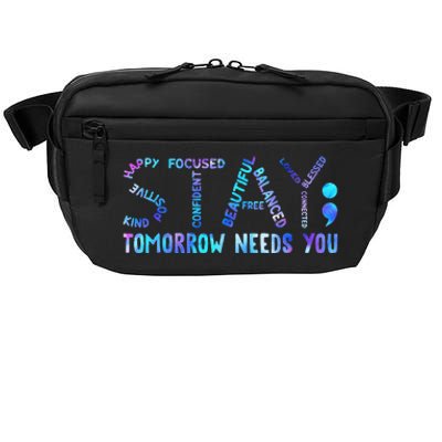 Stay Tomorrow Needs You Suicide Prevention Awareness Week Crossbody Pack