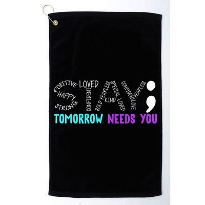 Stay Tomorrow Needs You Golf Towel