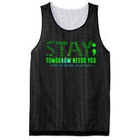 Stay Tomorrow Needs You Mental Health Matters Awareness Mesh Reversible Basketball Jersey Tank