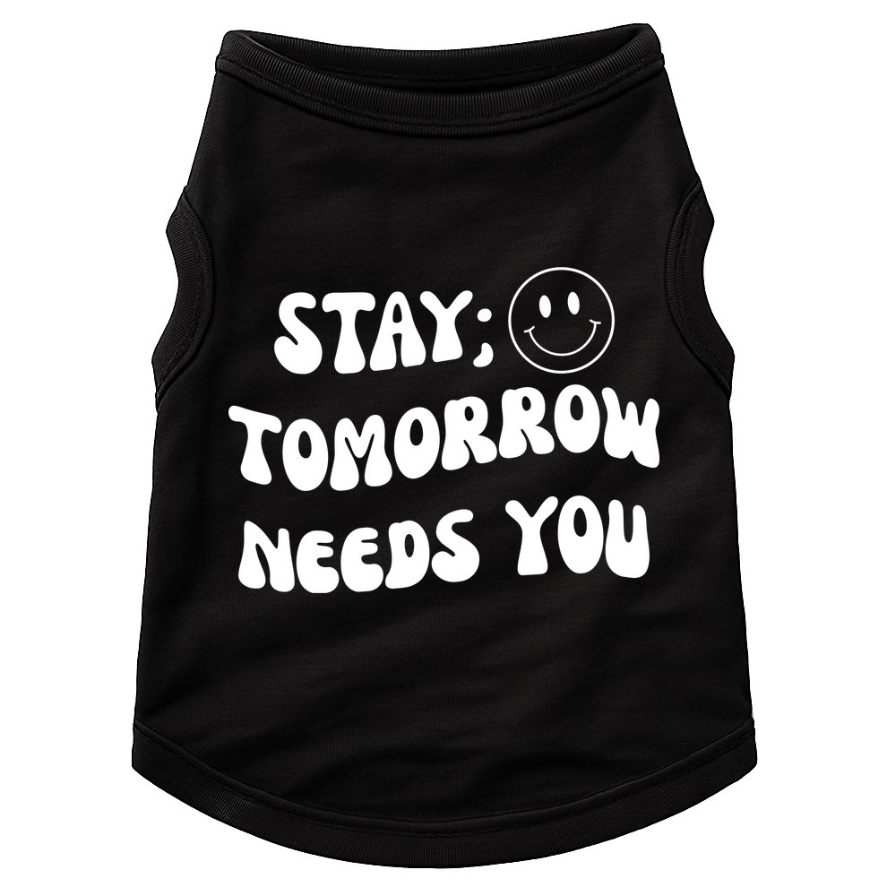 Stay Tomorrow Needs You Retro Mental Health Doggie Tank