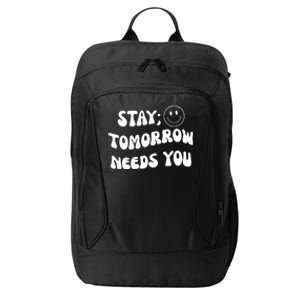 Stay Tomorrow Needs You Retro Mental Health City Backpack