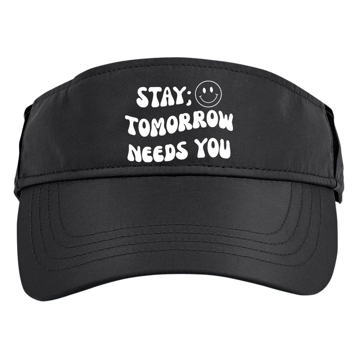 Stay Tomorrow Needs You Retro Mental Health Adult Drive Performance Visor
